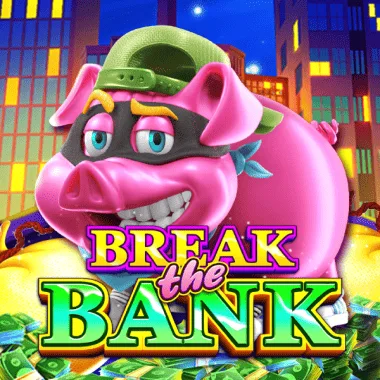 Break the Bank